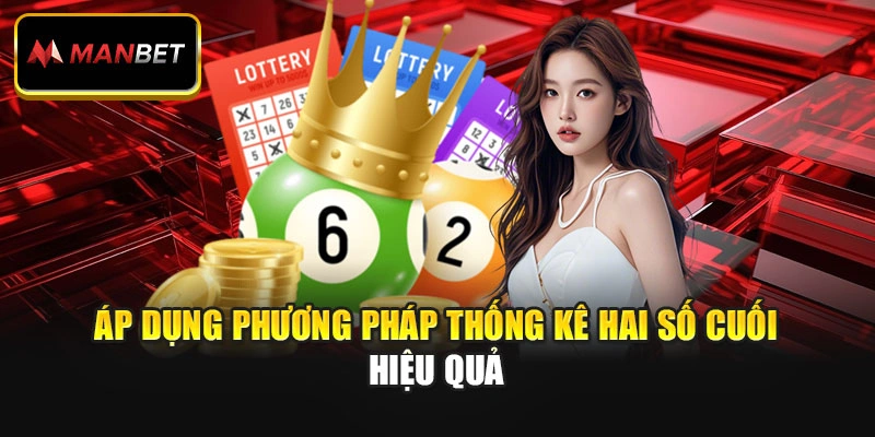 Áp dụng phương pháp thống kê hai số cuối hiệu quả