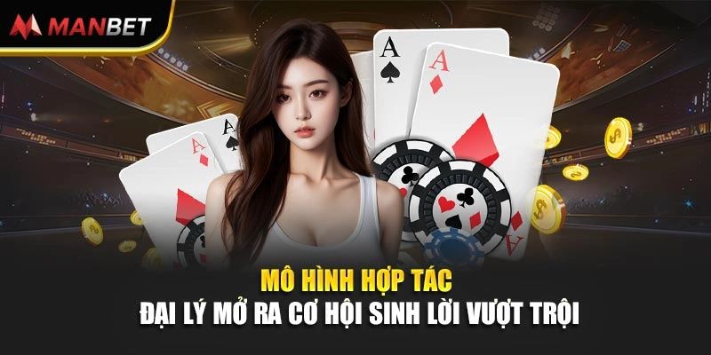 Mô hình hợp tác đại lý mở ra cơ hội sinh lời vượt trội